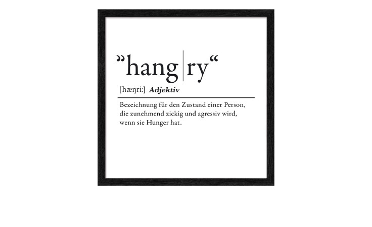 Rahmenbild Hangry 33 x 33 cm