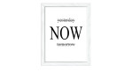 Rahmenbild Now 24 x 19 cm
